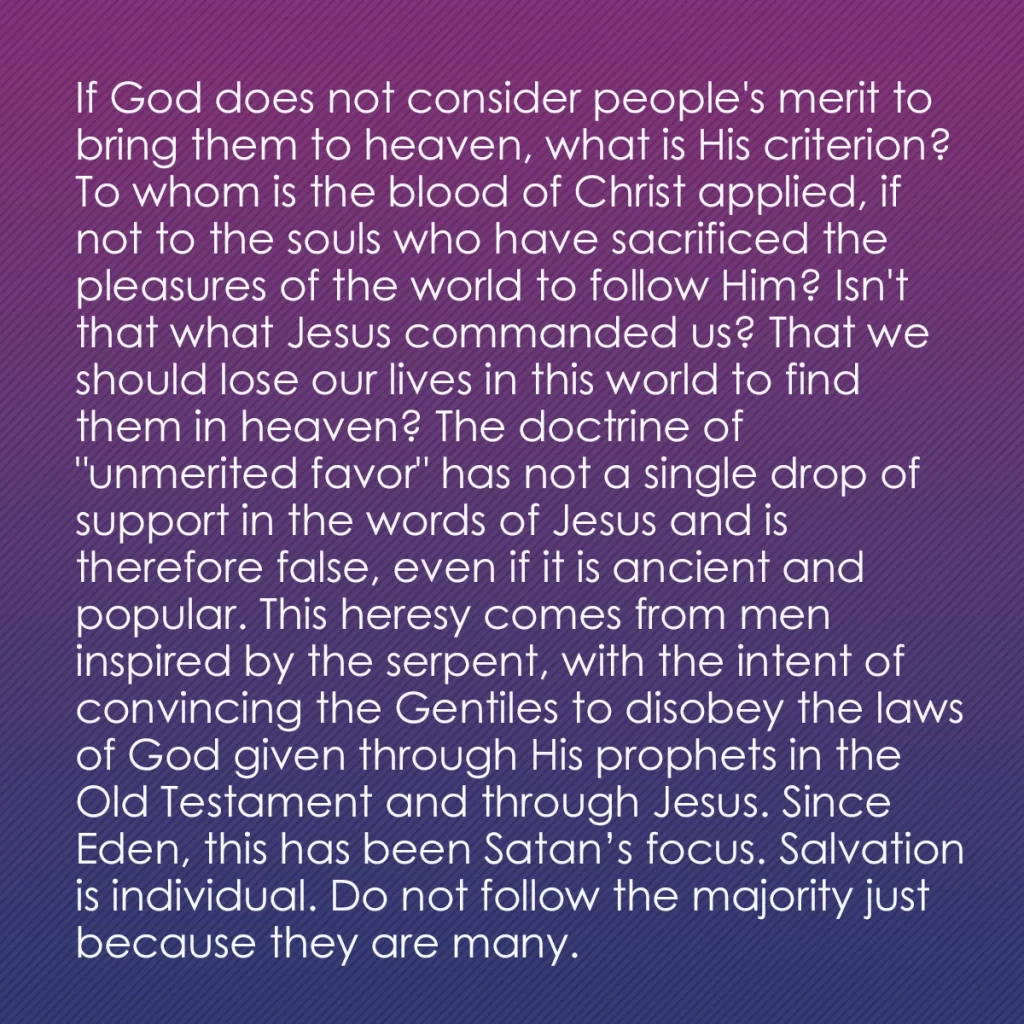 0002 - Post about the Law of God: If God does not consider people's merit to bring them...