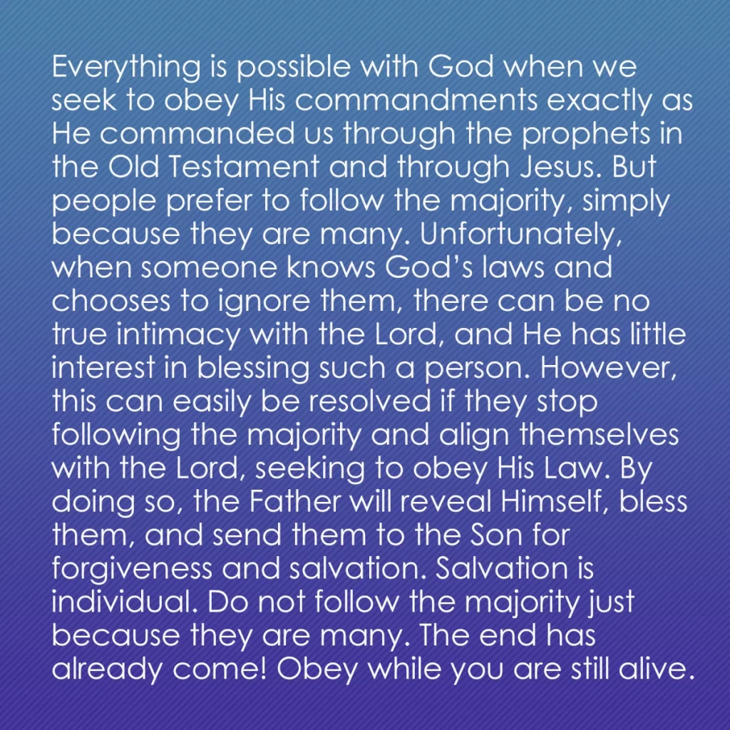 0017 - Post about the Law of God: Everything is possible with God when we seek to obey...