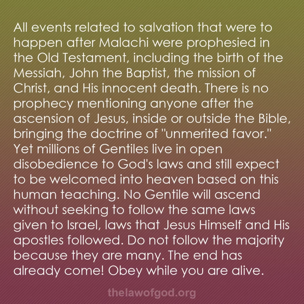 b0008 - Post about the Law of God: All events related to salvation that were to happen after Malachi...