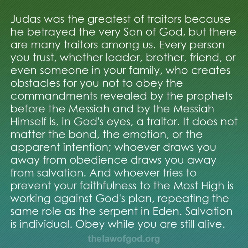 b0010 - Post about the Law of God: Judas was the greatest of traitors because he betrayed the very...