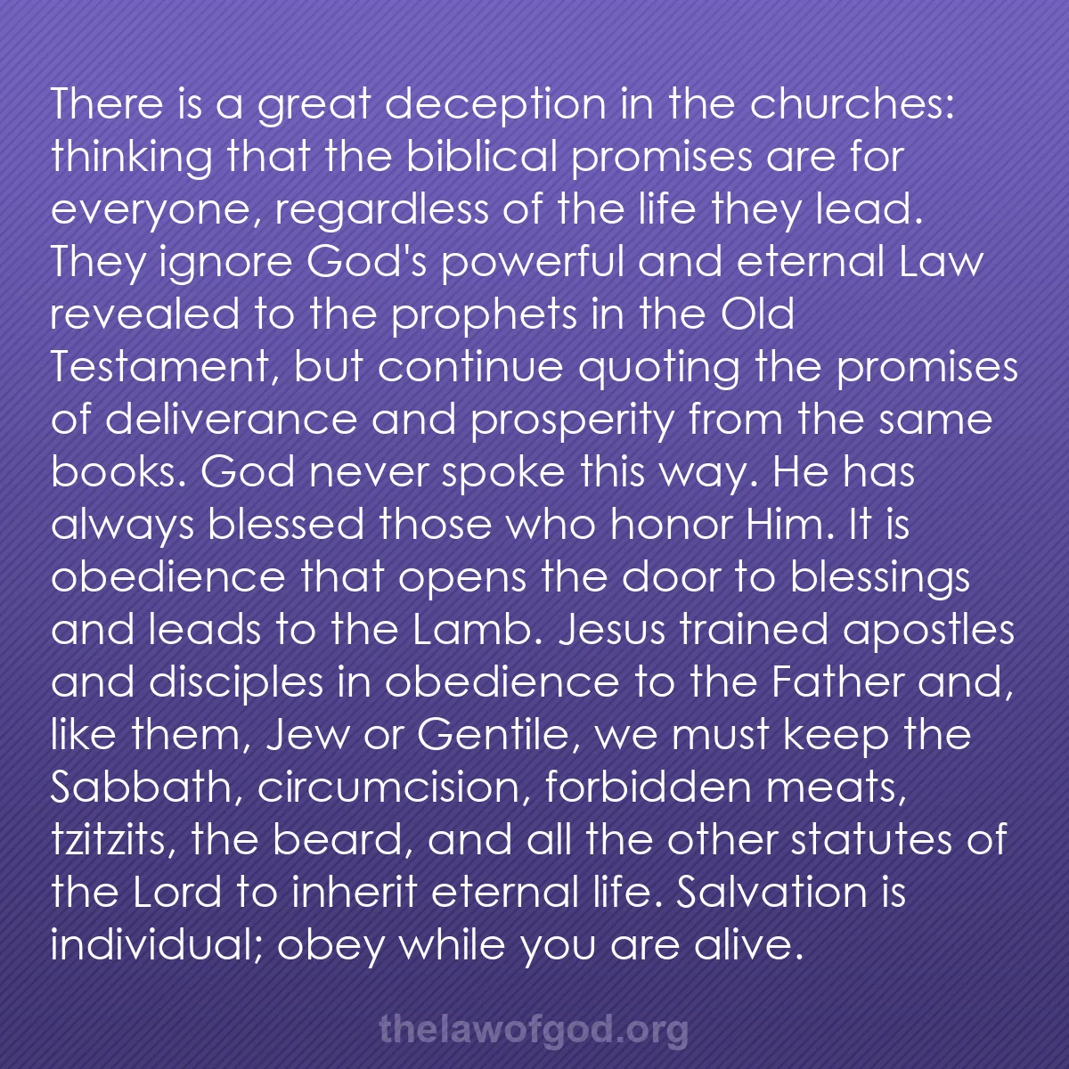 b001 - Post about the Law of God: There is a great deception in the churches: thinking that the...