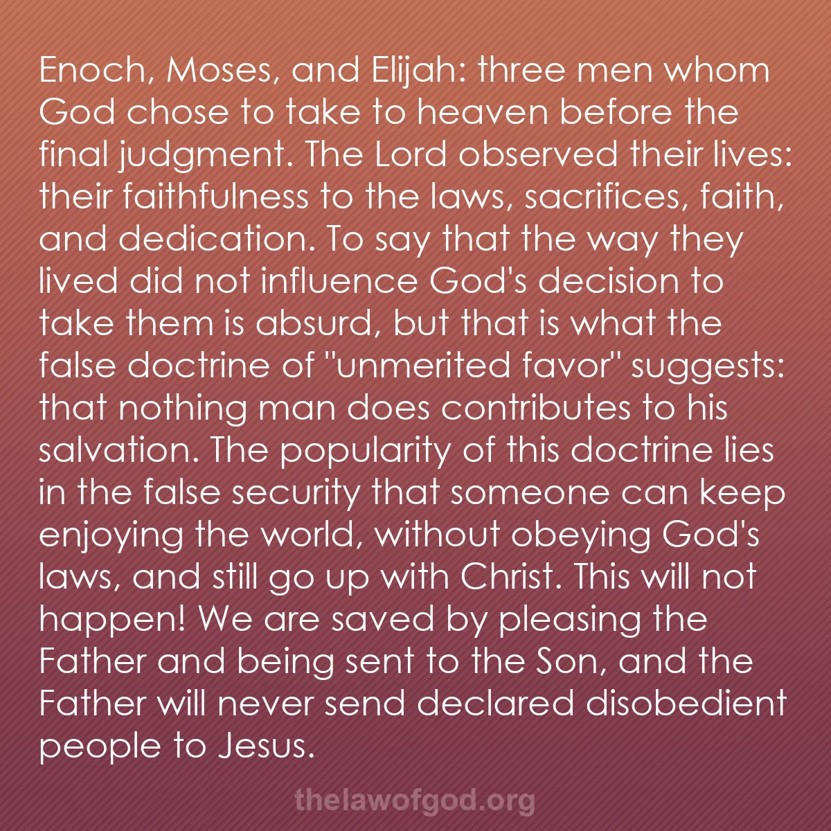 b002 - Post about the Law of God: Enoch, Moses, and Elijah: three men whom God chose to take to...