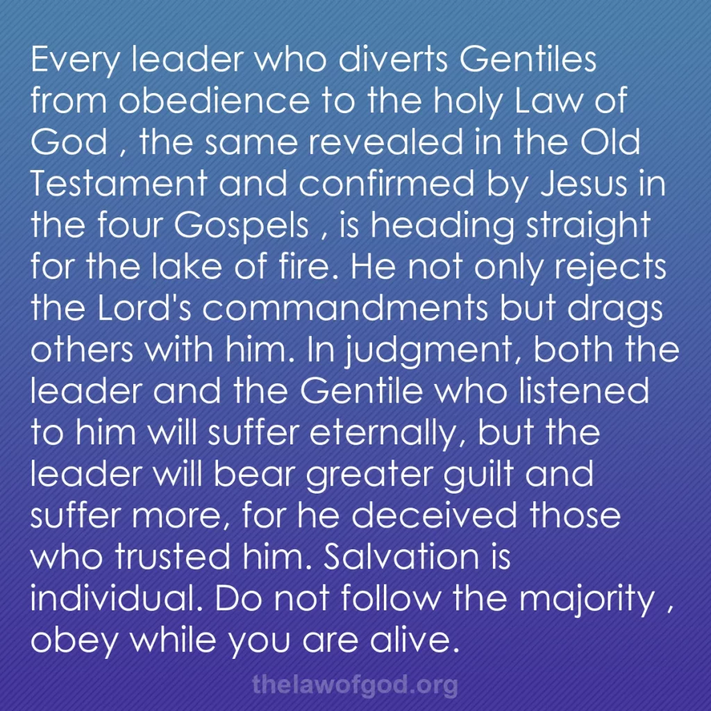 b0027 - Post about the Law of God: Every leader who diverts Gentiles from obedience to the holy...