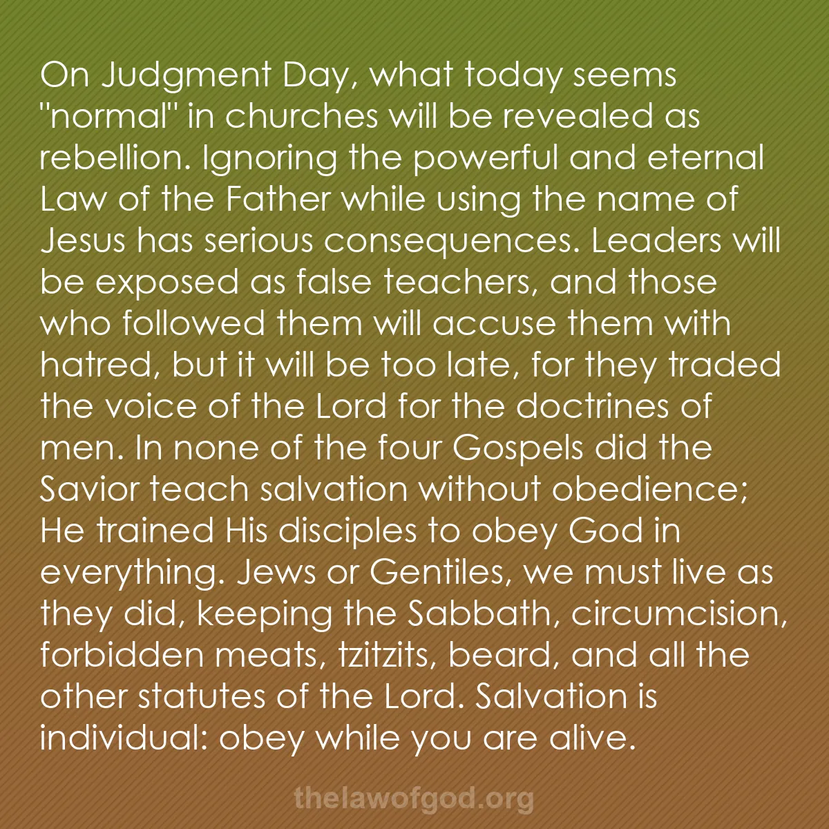 b002 - Post about the Law of God: On Judgment Day, what today seems "normal" in churches will...