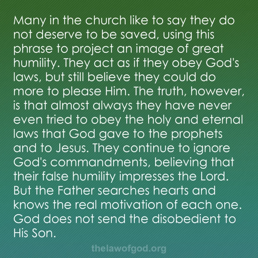 b0030 - Post about the Law of God: Many in the church like to say they do not deserve to be saved,...