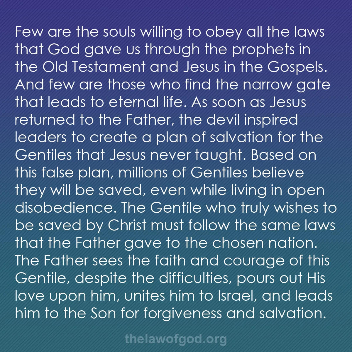 b003 - Post about the Law of God: Few are the souls willing to obey all the laws that God gave...