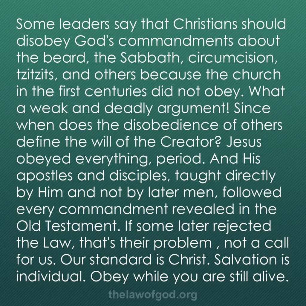 b0040 - Post about the Law of God: Some leaders say that Christians should disobey God's commandments...