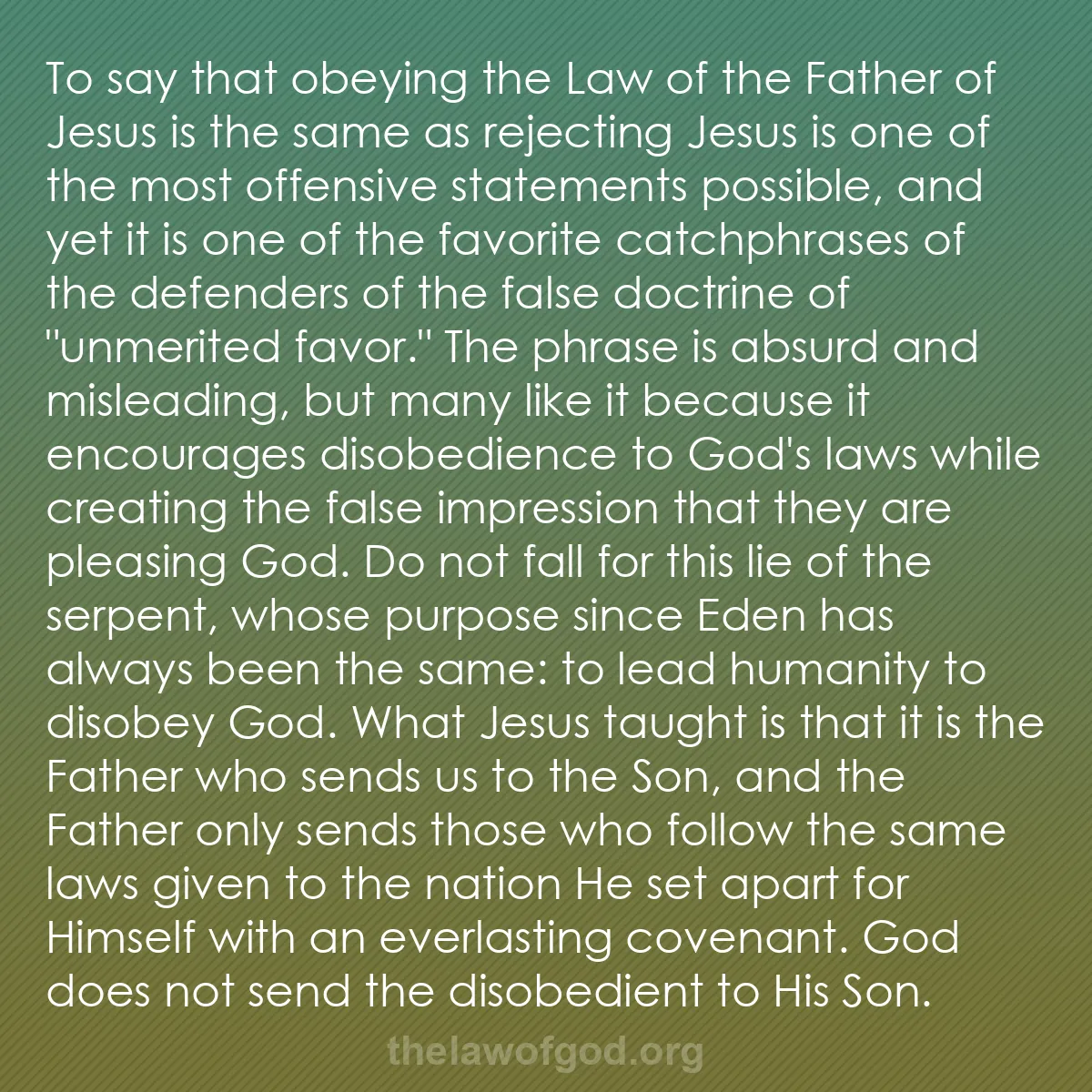 b004 - Post about the Law of God: To say that obeying the Law of the Father of Jesus is the same...