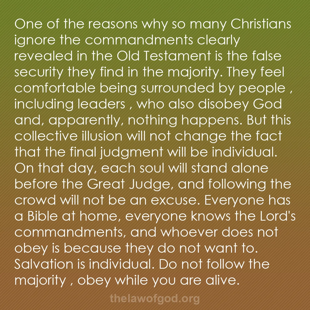 b004 - Post about the Law of God: One of the reasons why so many Christians ignore the commandments...