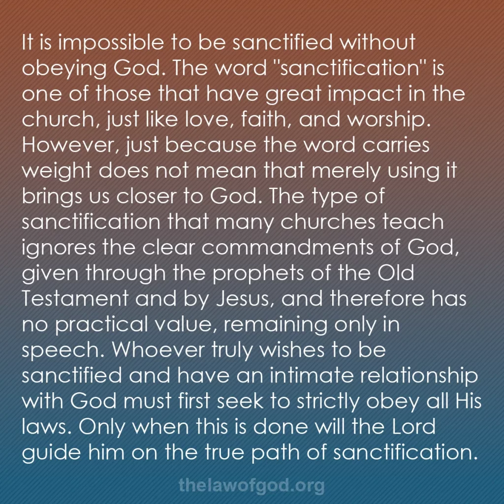 b0052 - Post about the Law of God: It is impossible to be sanctified without obeying God. The word...