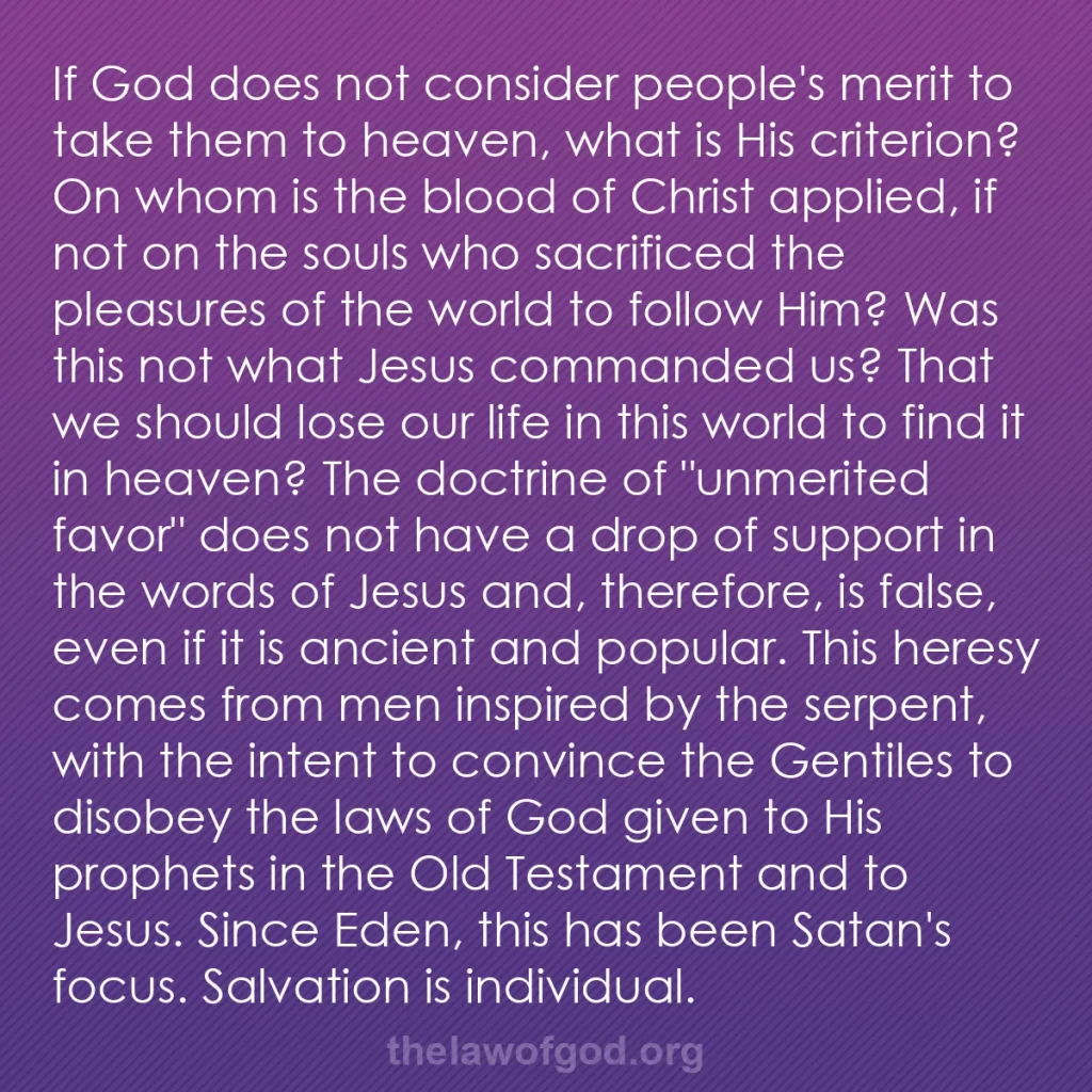 b0071 - Post about the Law of God: If God does not consider people's merit to take them to heaven,...