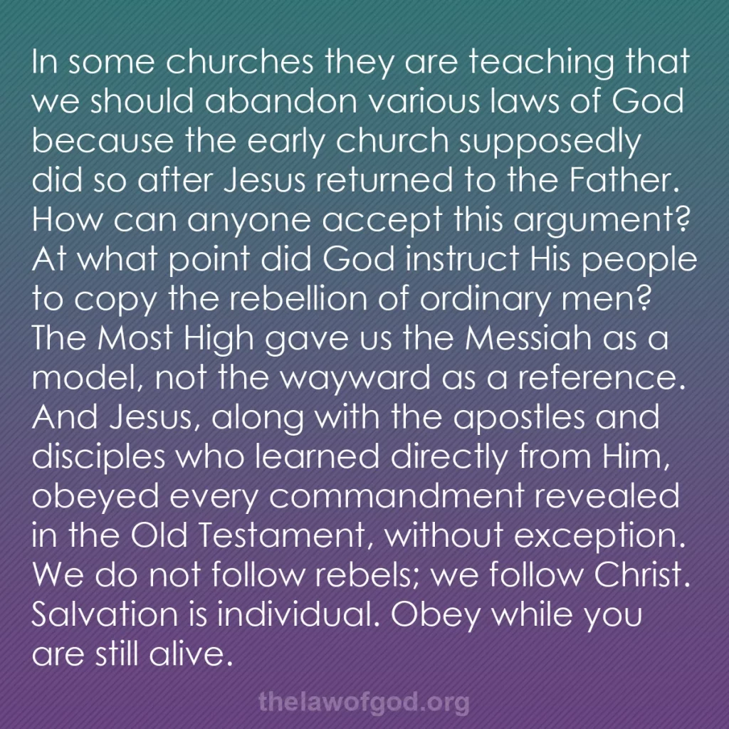 b0084 - Post about the Law of God: In some churches they are teaching that we should abandon various...