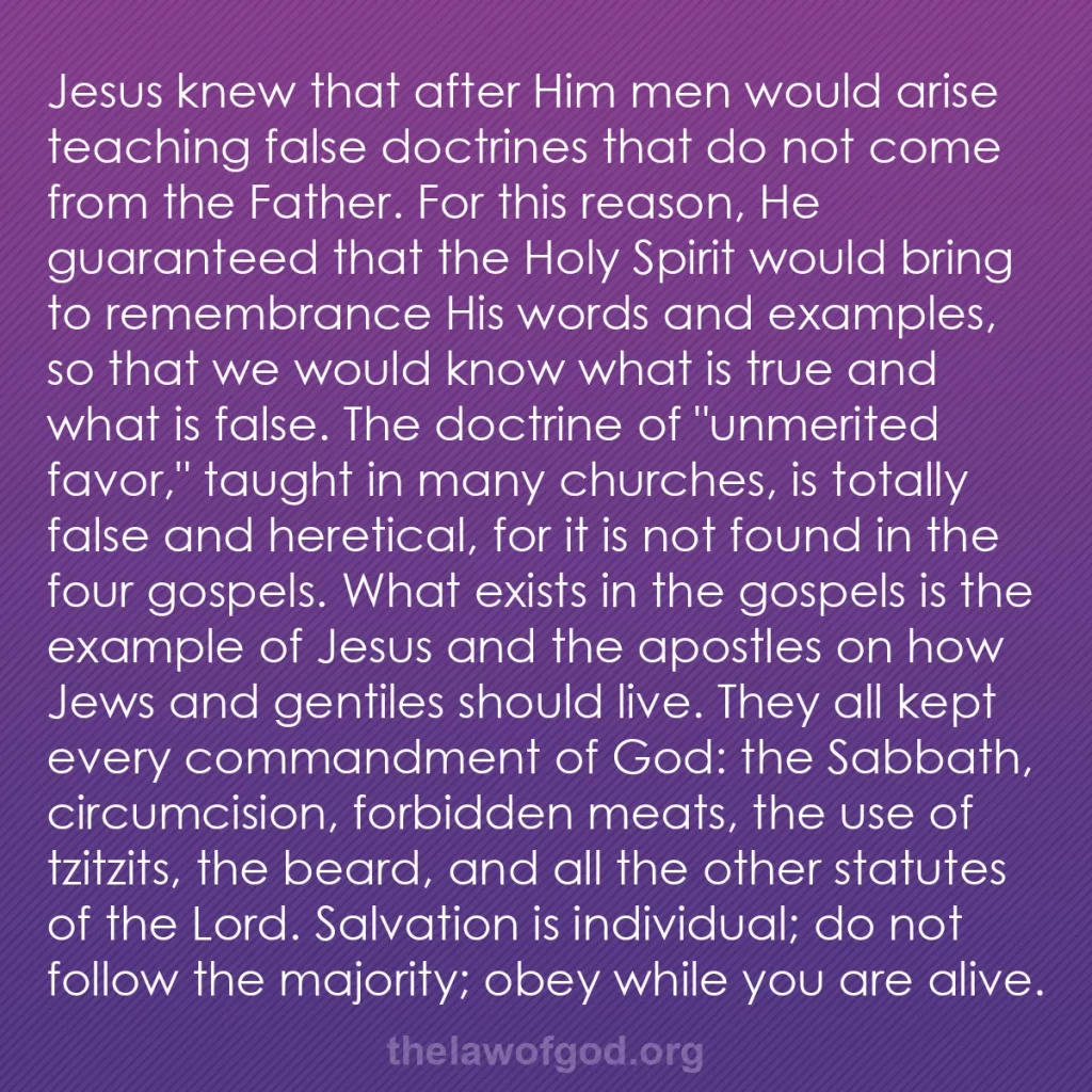 b0091 - Post about the Law of God: Jesus knew that after Him men would arise teaching false doctrines...