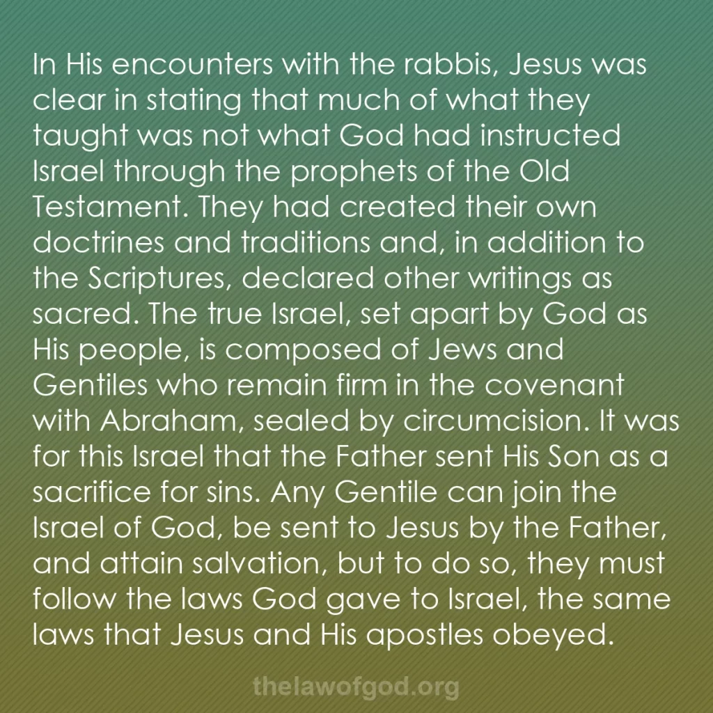 b0103 - Post about the Law of God: In His encounters with the rabbis, Jesus was clear in stating...