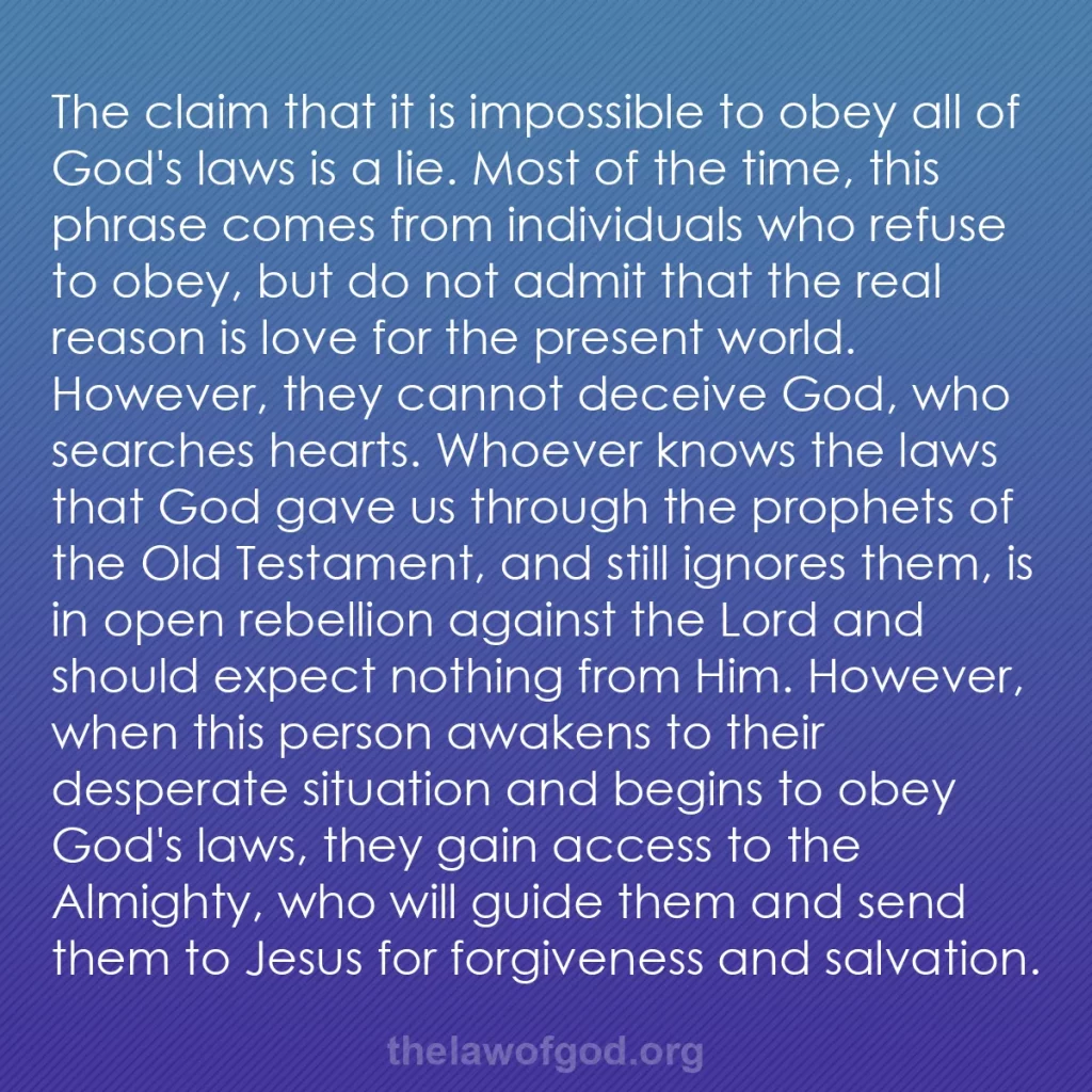 b0107 - Post about the Law of God: The claim that it is impossible to obey all of God's laws is...