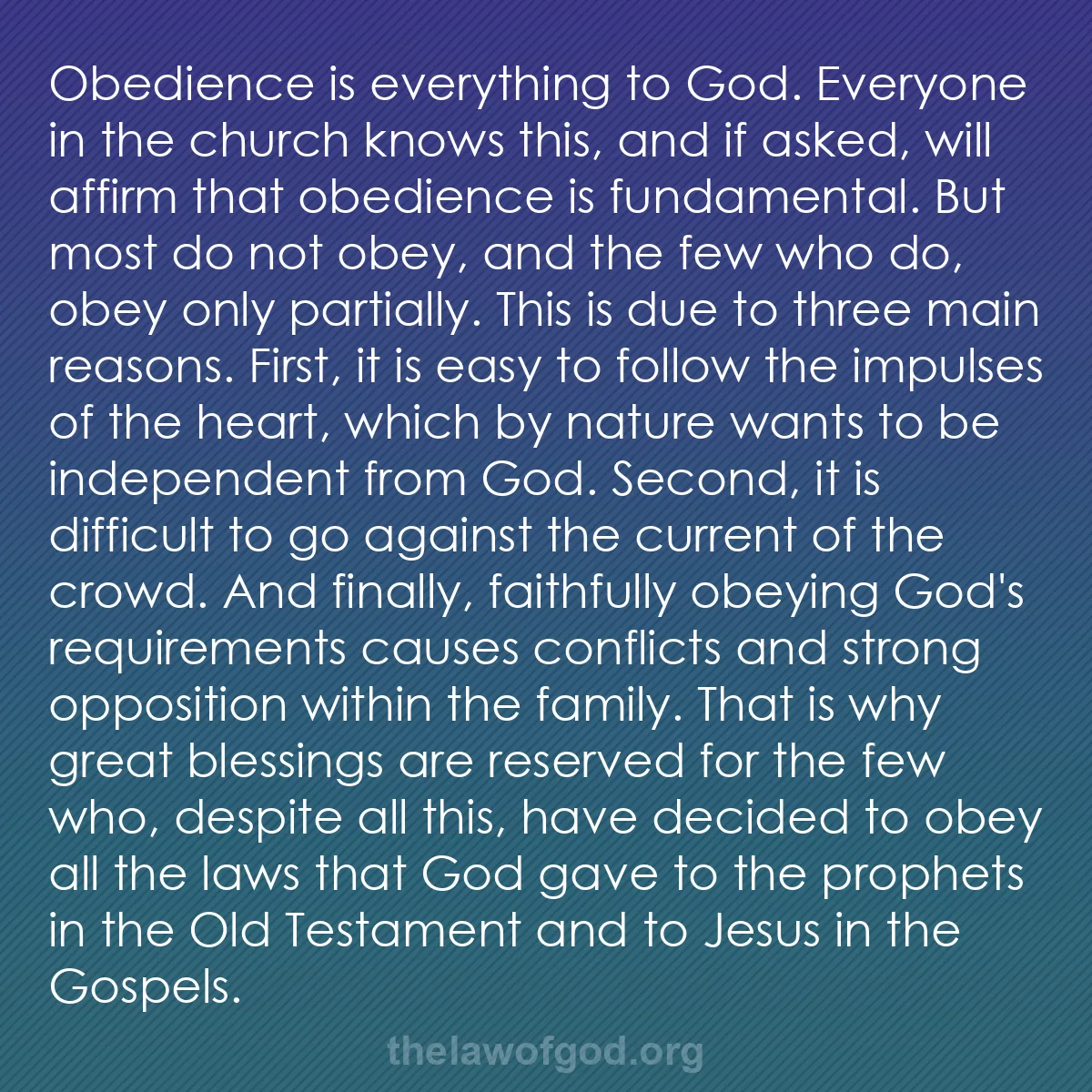 b011 - Post about the Law of God: Obedience is everything to God. Everyone in the church knows...