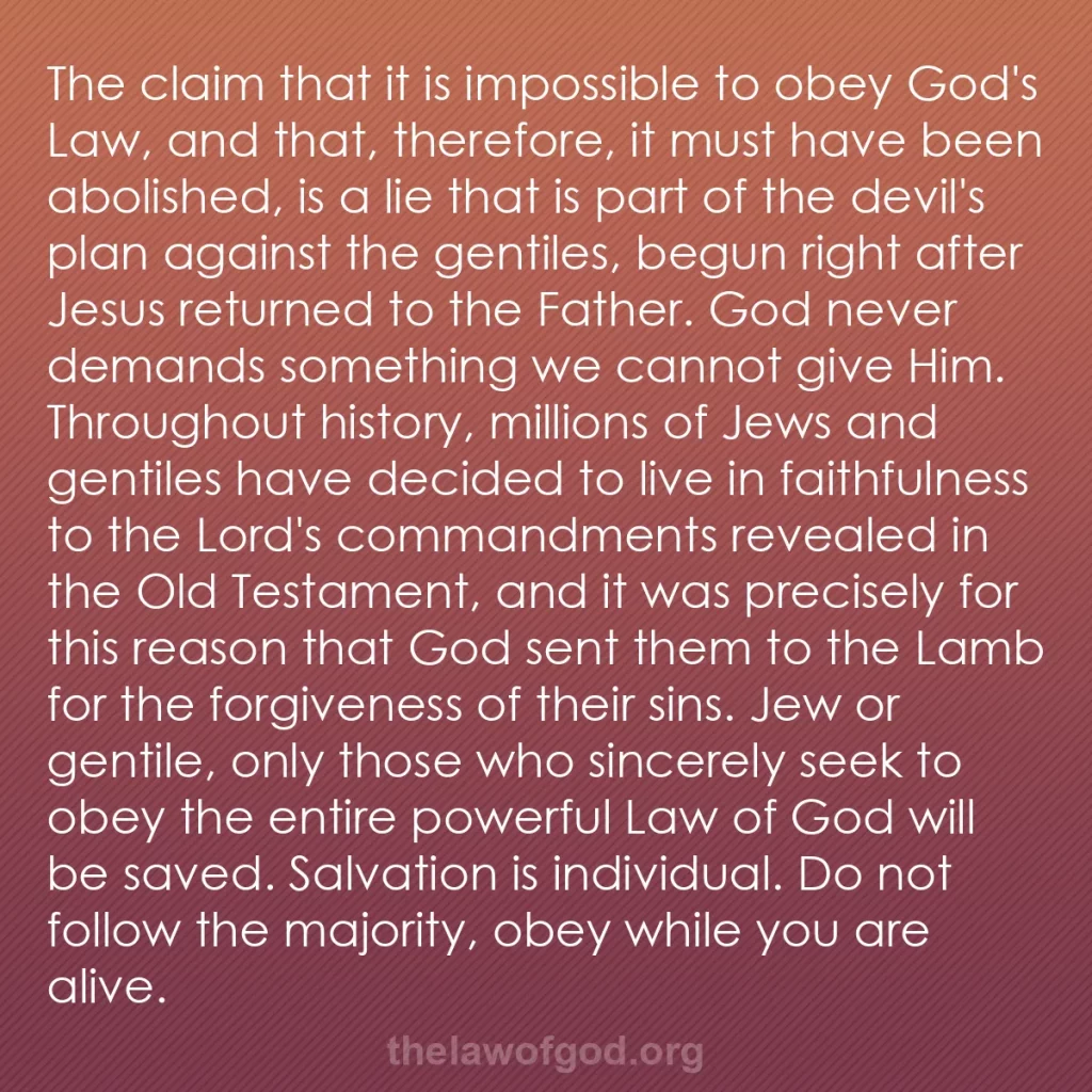 b0126 - Post about the Law of God: The claim that it is impossible to obey God's Law, and that,...