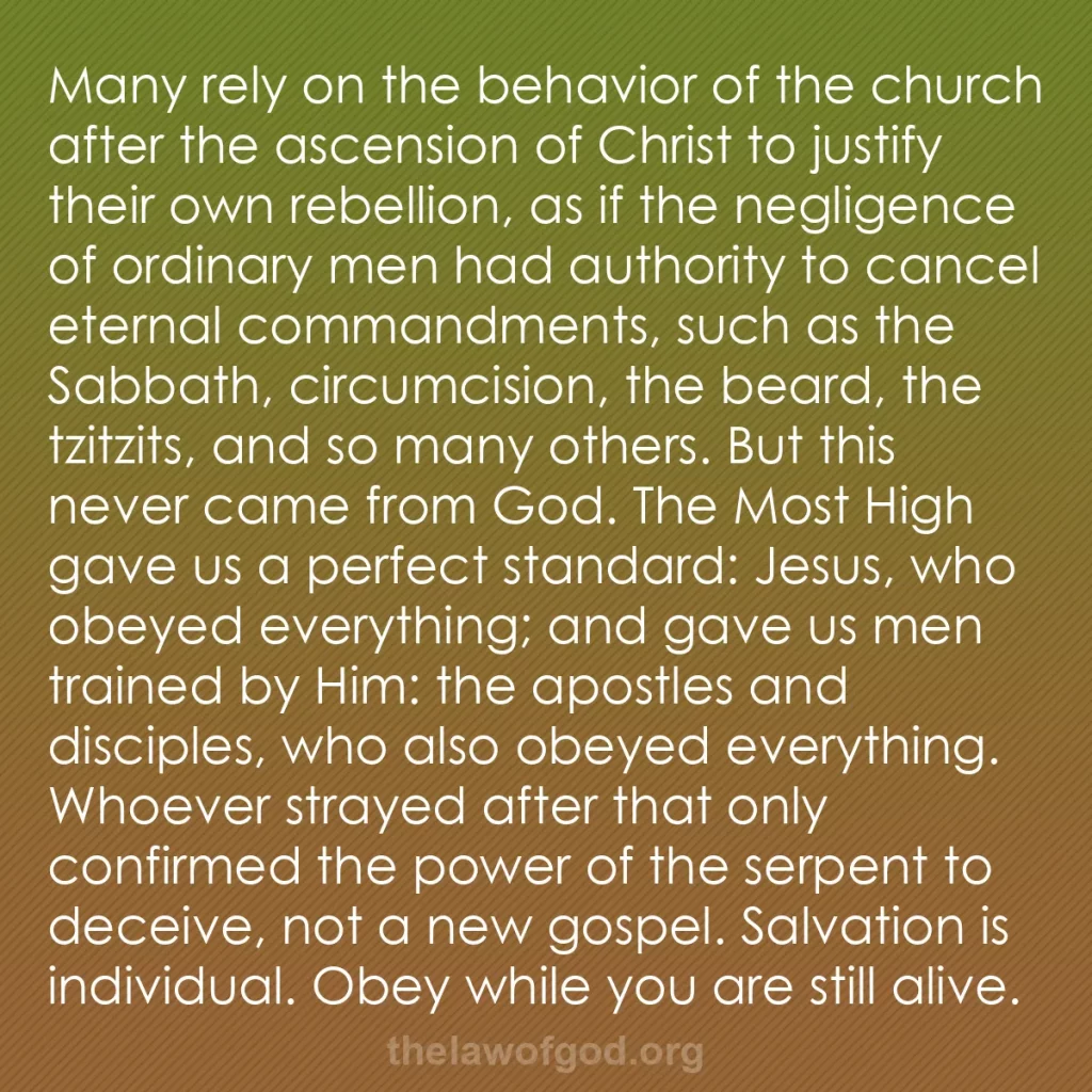 b0129 - Post about the Law of God: Many rely on the behavior of the church after the ascension...