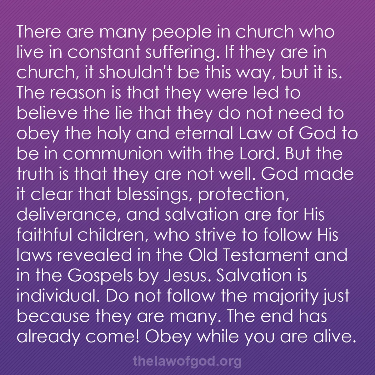 b013 - Post about the Law of God: There are many people in church who live in constant suffering....