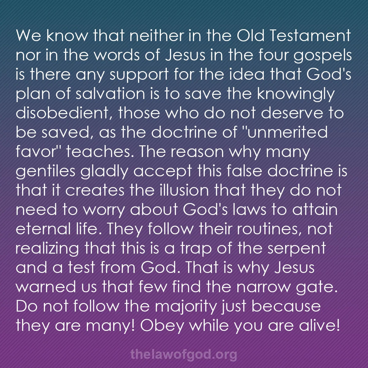 b013 - Post about the Law of God: We know that neither in the Old Testament nor in the words of...
