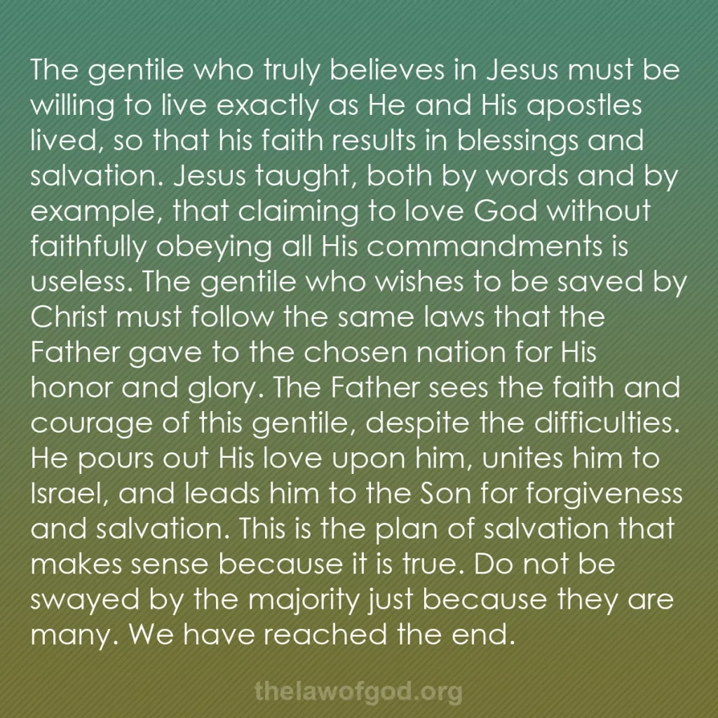 b0143 - Post about the Law of God: The gentile who truly believes in Jesus must be willing to live...