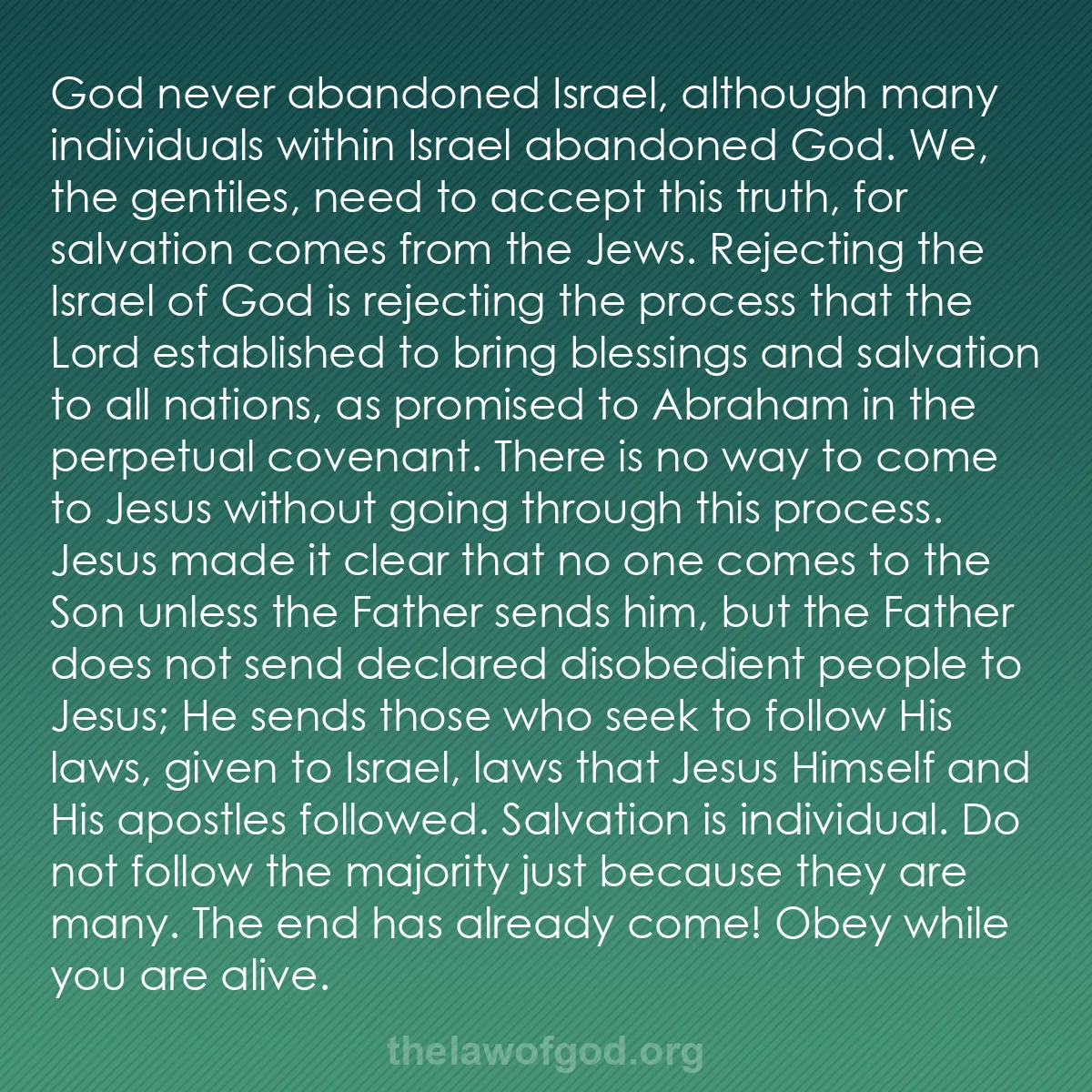 b014 - Post about the Law of God: God never abandoned Israel, although many individuals within...