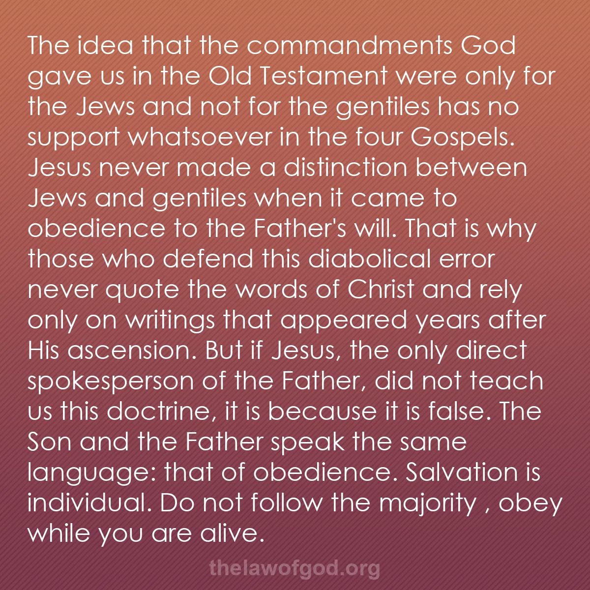 b014 - Post about the Law of God: The idea that the commandments God gave us in the Old Testament...
