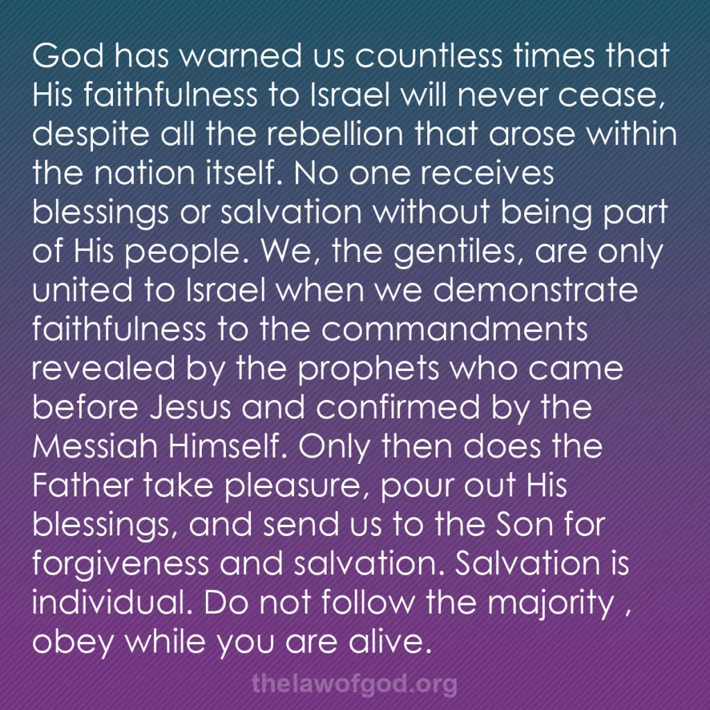 b0154 - Post about the Law of God: God has warned us countless times that His faithfulness to Israel...
