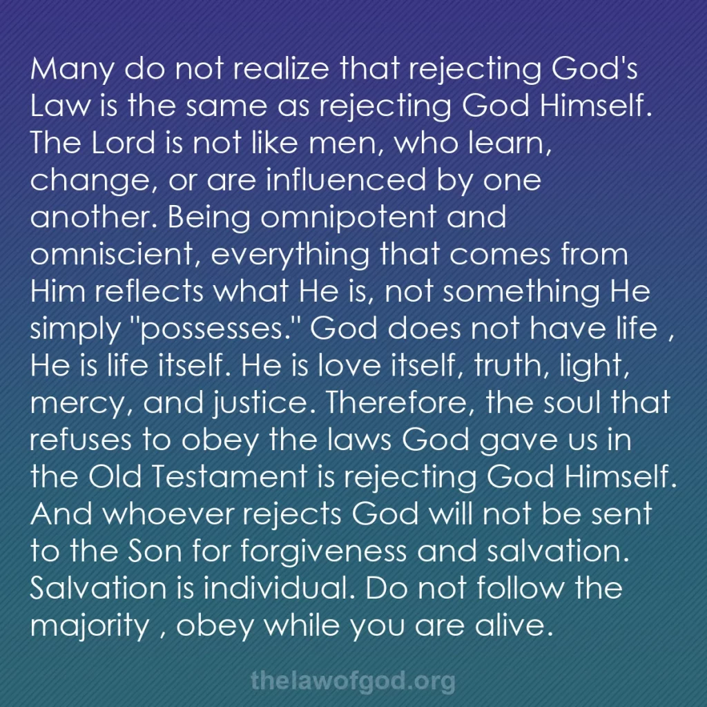 b0157 - Post about the Law of God: Many do not realize that rejecting God's Law is the same as...