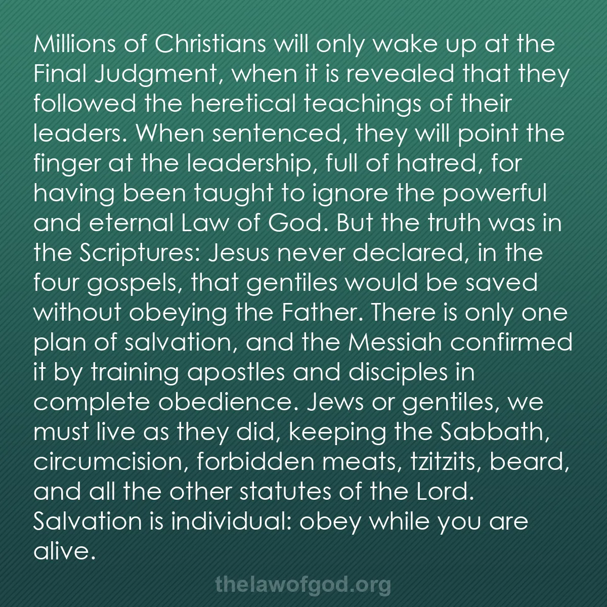 b016 - Post about the Law of God: Millions of Christians will only wake up at the Final Judgment,...