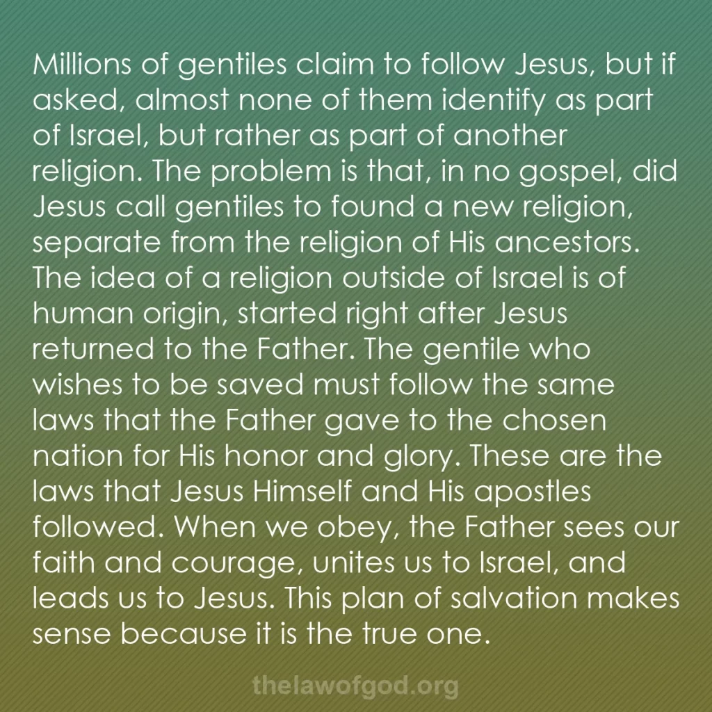 b0163 - Post about the Law of God: Millions of gentiles claim to follow Jesus, but if asked, almost...