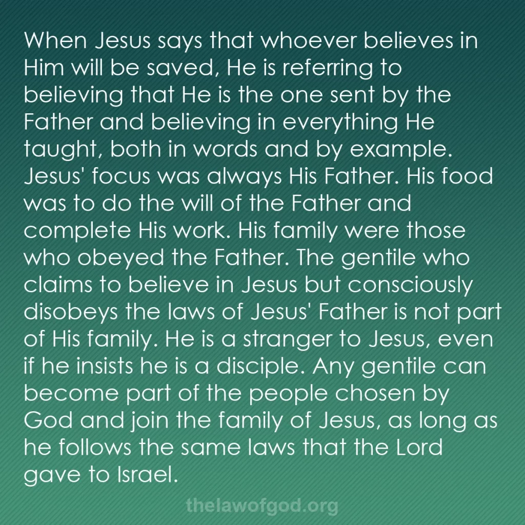 b0165 - Post about the Law of God: When Jesus says that whoever believes in Him will be saved,...