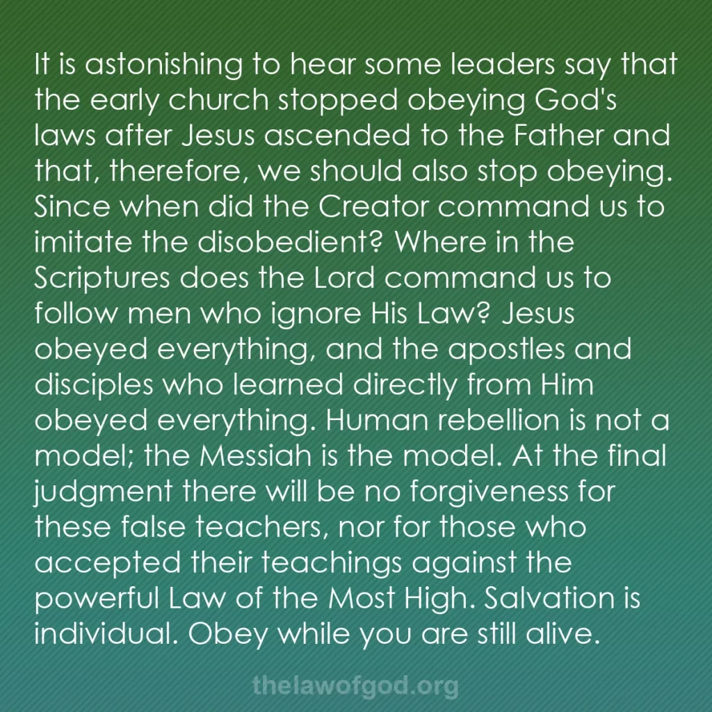 b0170 - Post about the Law of God: It is astonishing to hear some leaders say that the early church...