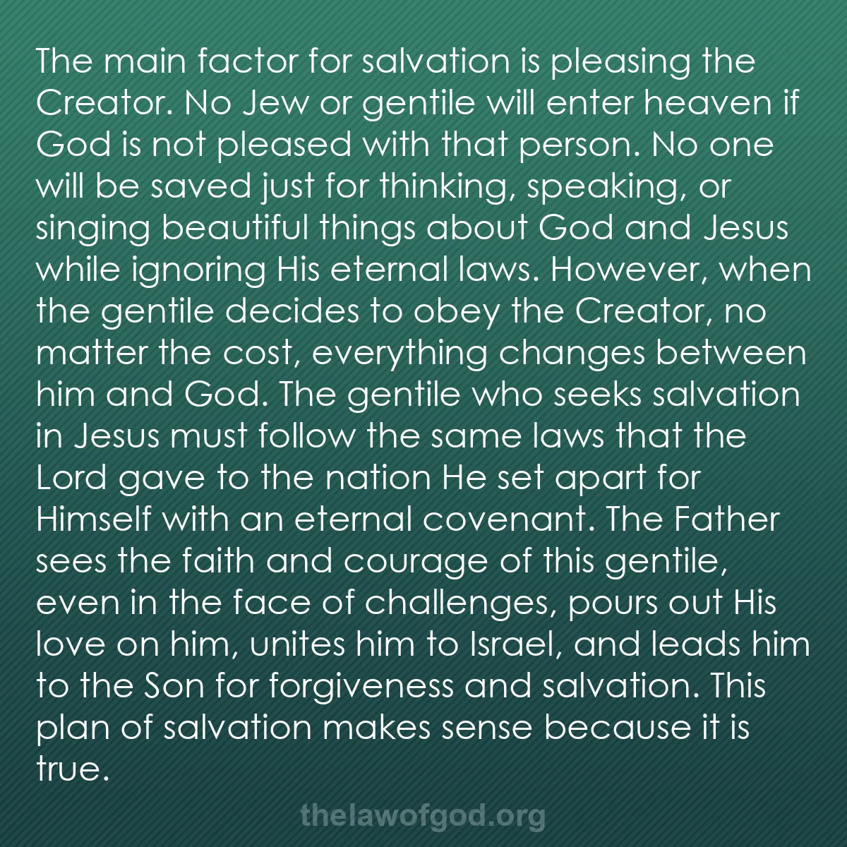 b018 - Post about the Law of God: The main factor for salvation is pleasing the Creator. No Jew...