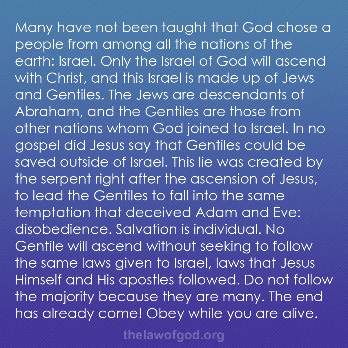 b018 - Post about the Law of God: Many have not been taught that God chose a people from among...