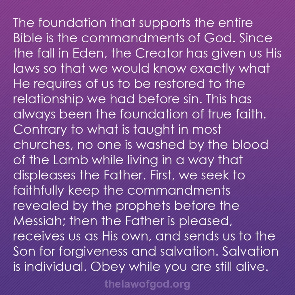 b0191 - Post about the Law of God: The foundation that supports the entire Bible is the commandments...