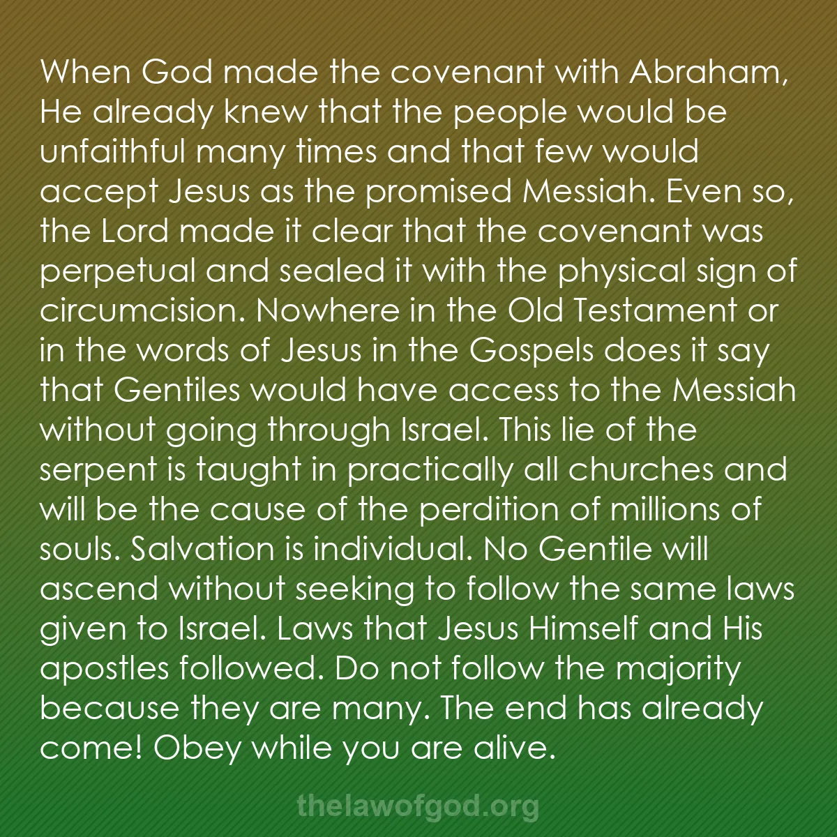 b019 - Post about the Law of God: When God made the covenant with Abraham, He already knew that...