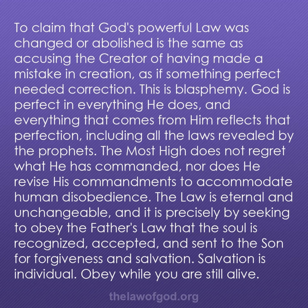 b0198 - Post about the Law of God: To claim that God's powerful Law was changed or abolished is...