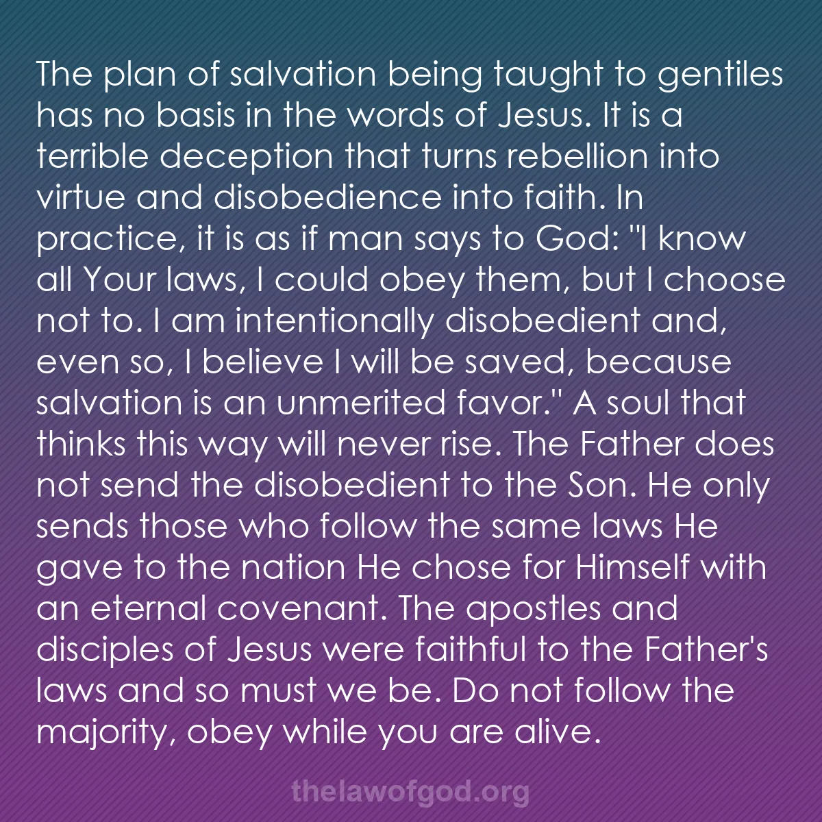 b021 - Post about the Law of God: The plan of salvation being taught to gentiles has no basis...