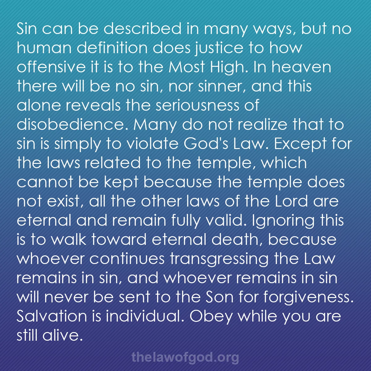 b023 - Post about the Law of God: Sin can be described in many ways, but no human definition does...