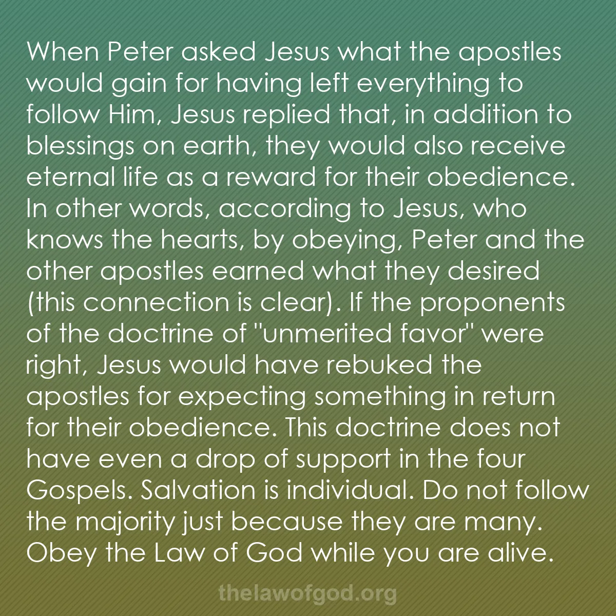 b024 - Post about the Law of God: When Peter asked Jesus what the apostles would gain for having...