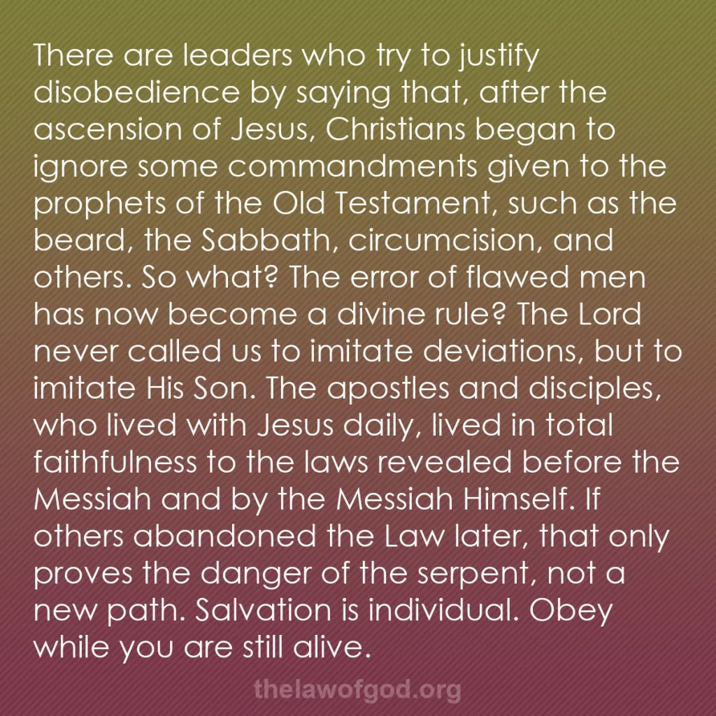 b0248 - Post about the Law of God: There are leaders who try to justify disobedience by saying...