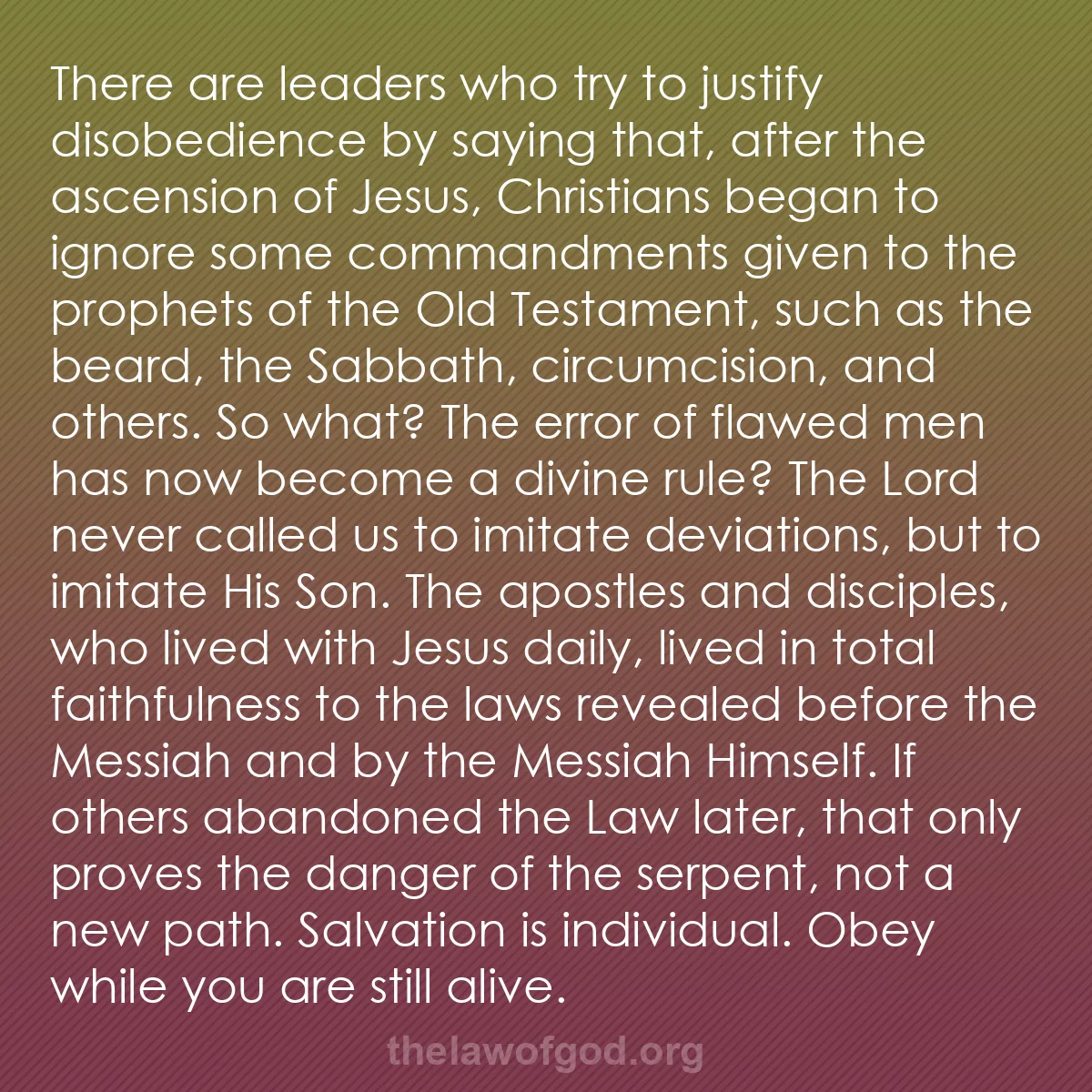 b024 - Post about the Law of God: There are leaders who try to justify disobedience by saying...
