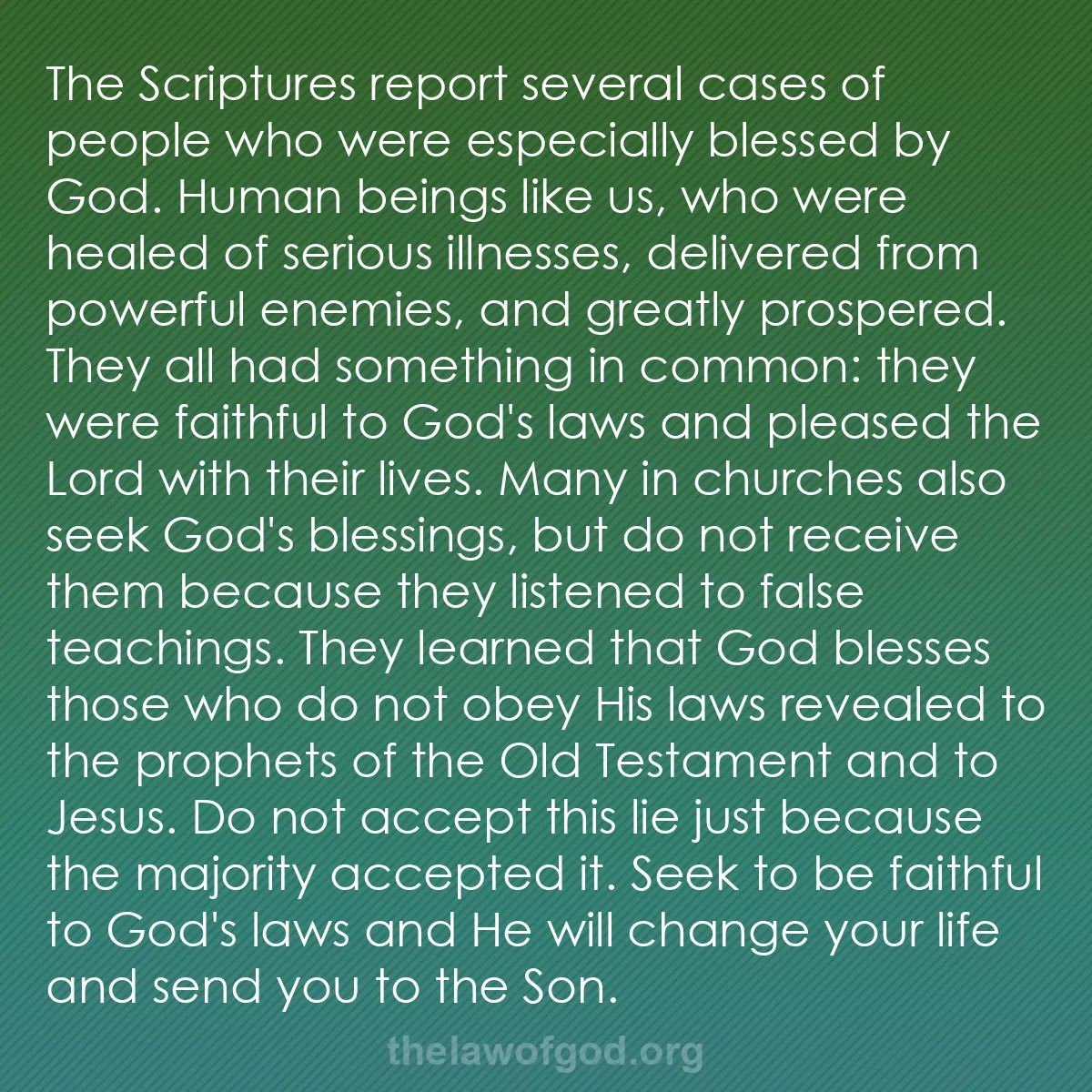 b025 - Post about the Law of God: The Scriptures report several cases of people who were especially...