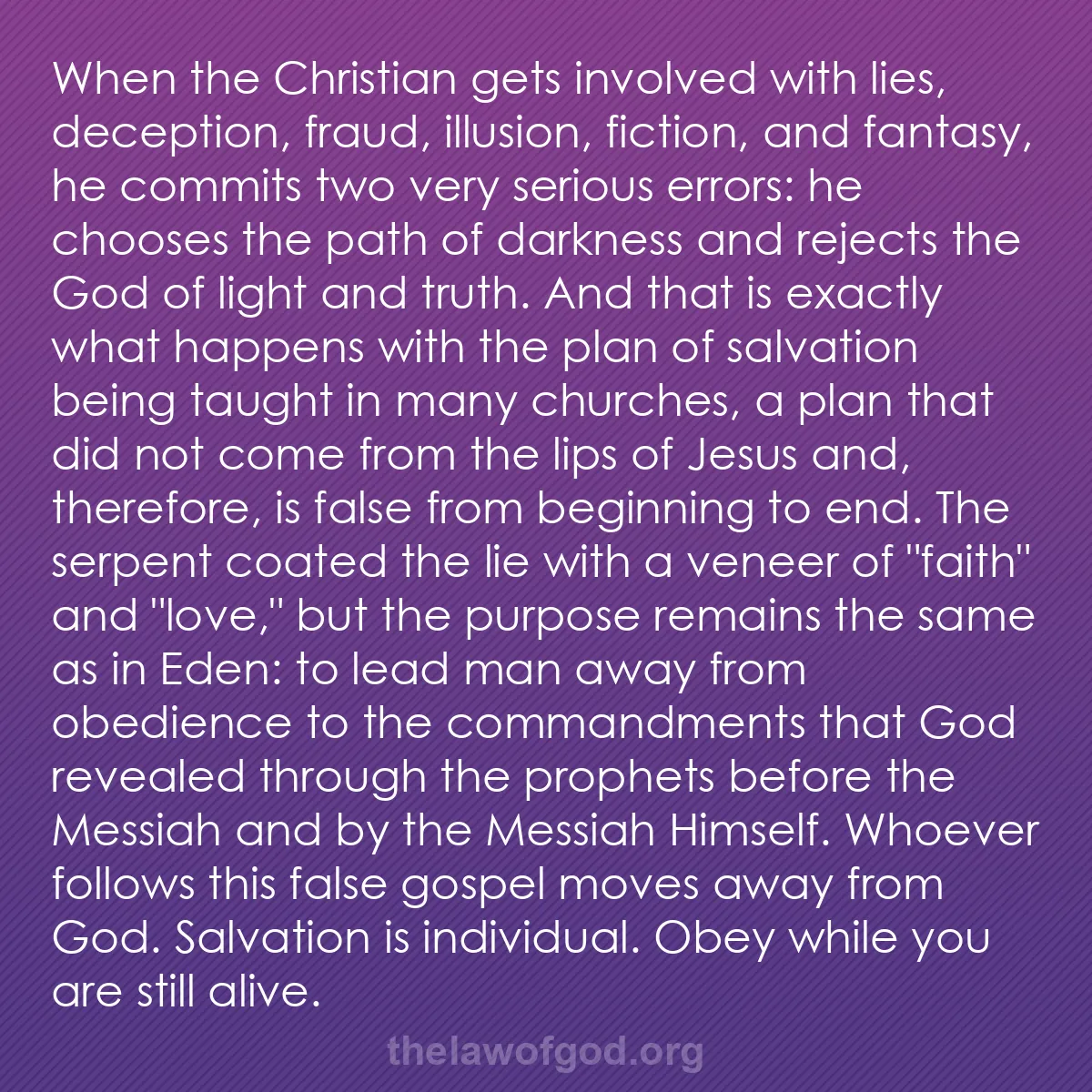 b025 - Post about the Law of God: When the Christian gets involved with lies, deception, fraud,...