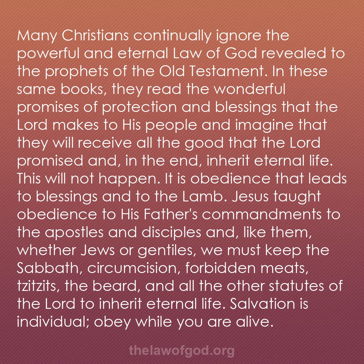 b026 - Post about the Law of God: Many Christians continually ignore the powerful and eternal...