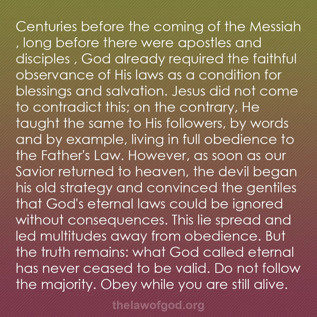 b026 - Post about the Law of God: Centuries before the coming of the Messiah ,  long before there...