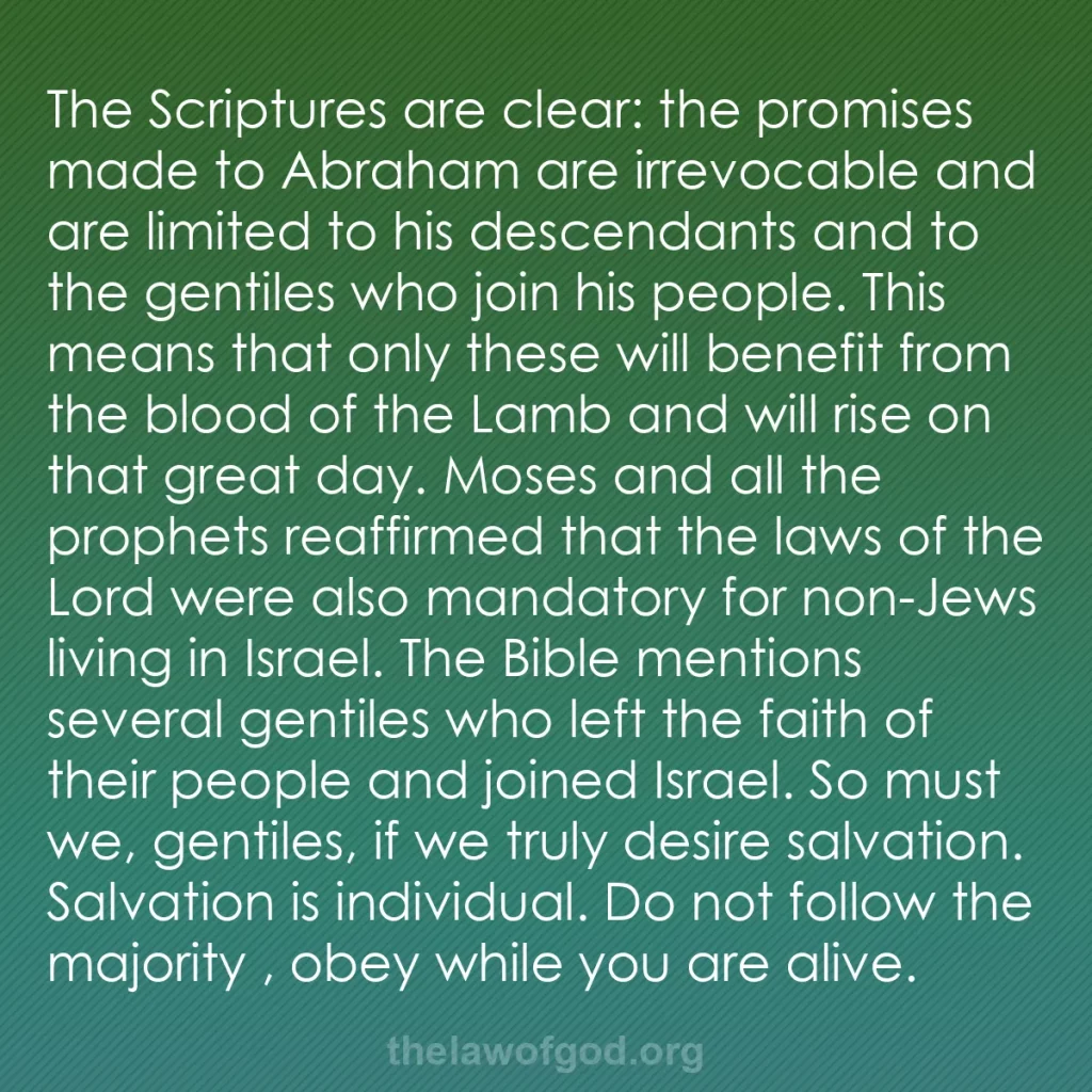 b0270 - Post about the Law of God: The Scriptures are clear: the promises made to Abraham are irrevocable...