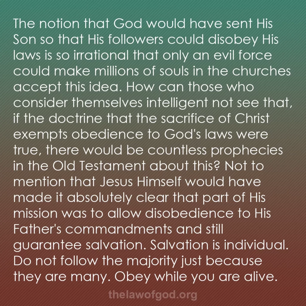 b0273 - Post about the Law of God: The notion that God would have sent His Son so that His followers...