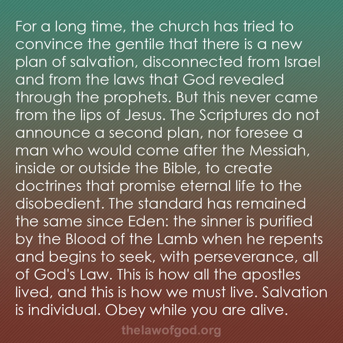 b029 - Post about the Law of God: For a long time, the church has tried to convince the gentile...